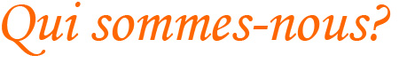 Qui sommes-nous?